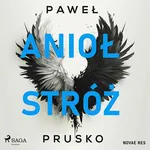Anioł stróż - Paweł Prusko