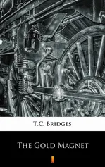 The Gold Magnet - T.C. Bridges