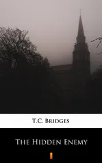 The Hidden Enemy - T.C. Bridges