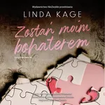 Zostań moim bohaterem - Linda Kage