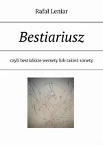 Bestiariusz - Rafał Leniar