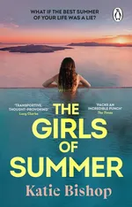 The Girls of Summer - Katie Bishop