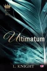 Ultimatum Kings of Ruin Tom 2 - Lia Knight