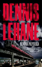 Ostatnia przysługa - Dennis Lehane