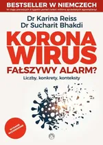 Koronawirus fałszywy alarm - Sucharit Bhakdi