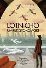 Lotnicho - Marek Stokowski