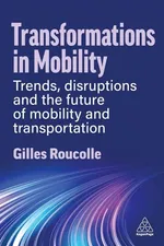 Transformations in Mobility - Gilles Roucolle