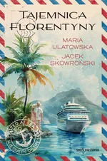 Tajemnica Florentyny - Jacek Skowroński