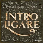 Intro ligare - Ryszard Marian Mrozek