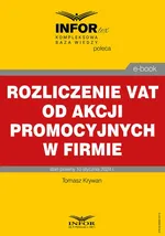 Rozliczenie VAT od akcji promocyjnych w firmie - Tomasz Krywan