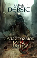 Gwiazdozbiór Kata - Rafał Dębski