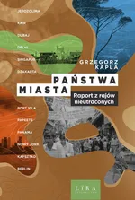 Państwa-miasta - Grzegorz Kapla