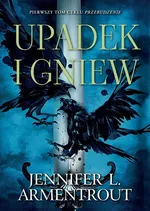 Upadek i gniew - Armentrout Jennifer L.