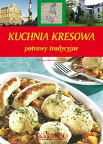 Kuchnia kresowa - Jakimowicz-Klein Barbara