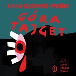 Góra Tajget - Anna Dziewit-Meller