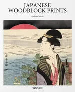 Japanese Woodblock Prints - Andreas Marks