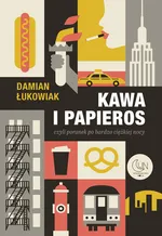 Kawa i papieros - Damian Łukowiak