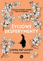 Życiowe eksperymenty - May Alcott Louisa