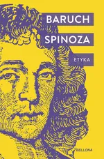 Etyka - Baruch Spinoza