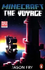 Minecraft: The Voyage - Jason Fry