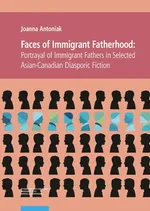 Faces of Immigrant Fatherhood - Joanna Antoniak