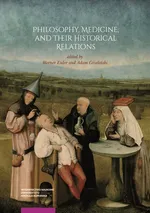 Philosophy, Medicine, and Their Historical Relations