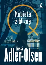 Kobieta z blizną - Jussi Adler-Olsen