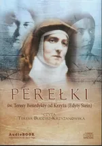 Perełki św. Teresy Benedykty od Krzyża (Edyty Stein) - Edyta Stein