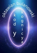 Kod y kognicya - Oktawian Bulanowski