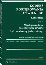 Kodeks postępowania cywilnego Komentarz Tom 6 - Jan Ciszewski