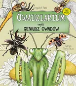 Owadziarium, czyli geniusz owadów - Krzysztof Pabis