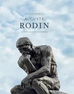 Sculpture of Auguste Rodin - Martin Chapman
