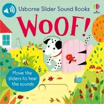 Slider Sound Books Woof! - Sam Taplin