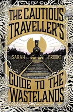 The Cautious Traveller's Guide - Sarah Brooks