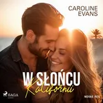 W słońcu Kalifornii - Caroline Evans