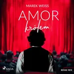 Amor Królem - Marek Weiss
