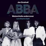 ABBA. Melancholia undercover - Jan Gradvall