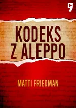 Kodeks z Aleppo - Matti Friedman
