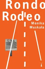 Rondo Rodeo - Monika Muskała