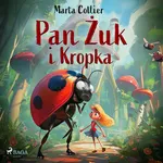 Pan Żuk i Kropka - Marta Collier