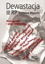 Dewastacja III RP - Kazimierz Wóycicki