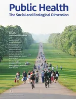 Public Health. The Social and Ecological Dimension - Alicja Domagała