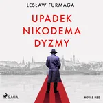 Upadek Nikodema Dyzmy - Lesław Furmaga