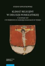 Klimat religijny w diecezji pomezańskiej - Stefan Kwiatkowski