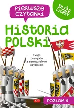 Pierwsze czytanki 4 Historia Polski
