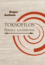 Toksofilos - Roger Ascham