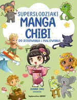 Supersłodziaki MANGA CHIBI - Joanna Zhou