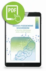 Badania przesiewowe noworodków w kierunku rdzeniowego zaniku mięśni w Polsce - Katarzyna Kotulska-Jóźwiak