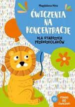 Ćwiczenia na koncentrację dla starszych przedszkolaków - Magdalena Hinz