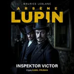 Arsène Lupin. Inspektor Victor - Maurice Leblanc